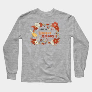 I Am A Unique Melody, in the Fall Long Sleeve T-Shirt